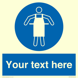 Custom Protective Apron Required Sign